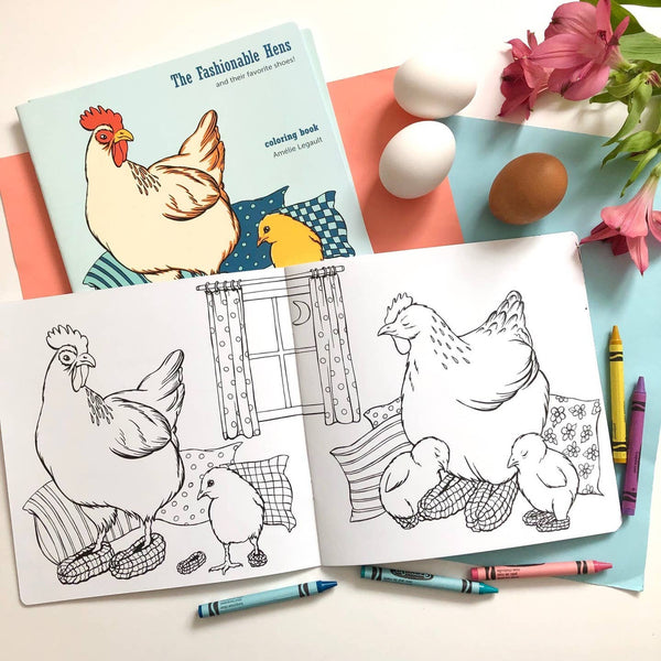 Amelie Legault Illustration Coloring Book - The Fashionable Hens