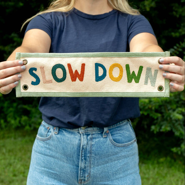 Slow Down Banner